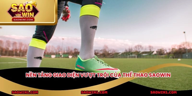 Nền tảng giao diện vượt trội của thể thao Saowin