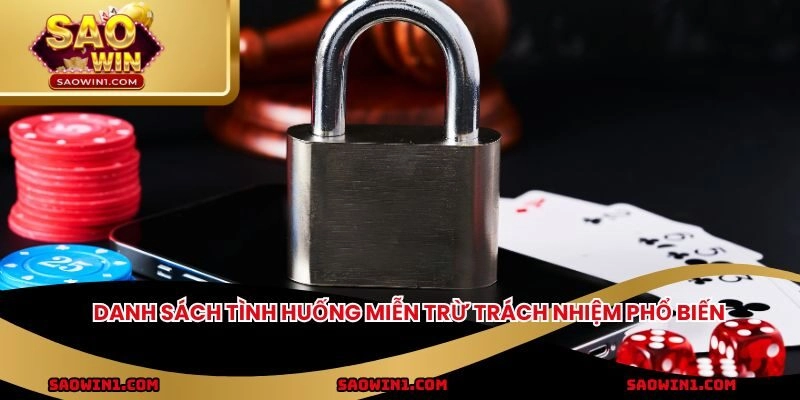 Danh sách tình huống miễn trừ trách nhiệm phổ biến